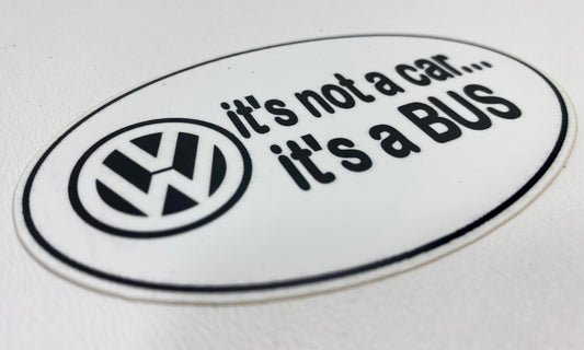 It’s Not a Car….. It’s a Bus Sticker