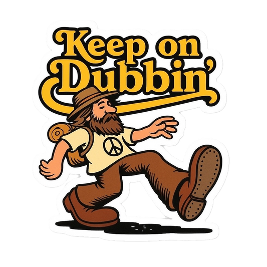 Keep On Dubbin Sticker