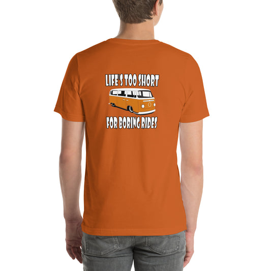 T Shirt Life's Too Short For Boring Rides Orange