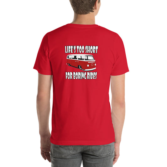 T Shirt Life's Too Short For Boring Rides Red